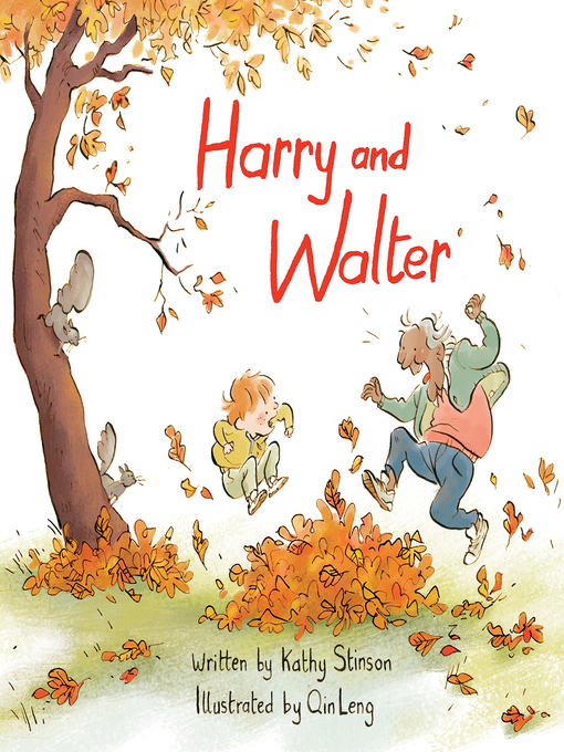 Title details for Harry and Walter by Kathy Stinson - Available